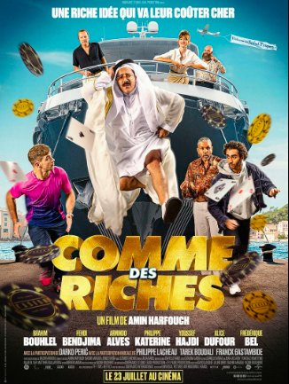 Comme des riches un film réalisé par Amin Harfouch